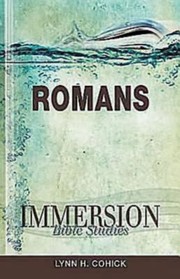 Cover of Romans
            
                Immersion Bible Studies by Lynn H. Cohick