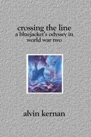 Cover of Crossing the line by Alvin B. Kernan