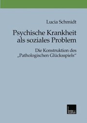 Front cover of Psychische Krankheit ALS Soziales Problem by Lucia Schmidt