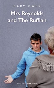 Front cover of Mrs Reynolds and the Ruffian
            
                Oberon Modern Plays by Gary Owen