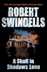 Cover of A Skull In Shadows Lane by Robert Swindells