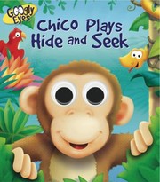 Cover of Chico Plays Hide and Seek by Ben Adams