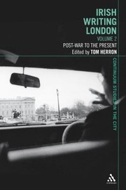 Front cover of Irish Writing London Volume 2
            
                Continuum Studies in the City by Tom Herron