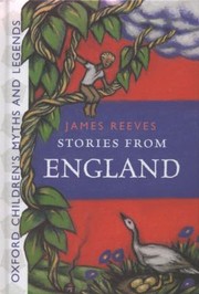 Front cover of Stories from England
            
                Oxford Childrens Myths and Legends by James Reeves