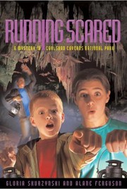 Front cover of Running Scared A Mystery In Carlsbad Caverns National Park by Gloria Skurzynski