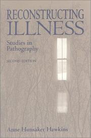 Cover of Reconstructing illness by Anne Hunsaker Hawkins