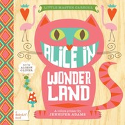 Cover of Alice in Wonderland by Jennifer Adams