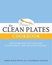Cover of The Clean Plates Cookbook by Jared Koch