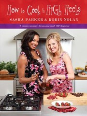 Front cover of How to Cook in High Heels by Sasha Parker