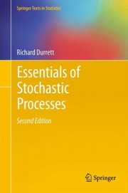 Front cover of Essentials of Stochastic Processes
            
                Springer Texts in Statistics by Richard Durrett