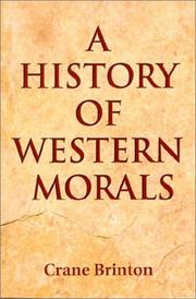 Front cover of A history of Western morals by Crane Brinton