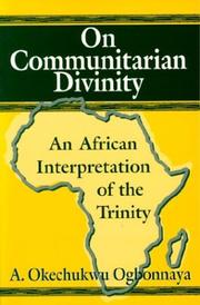 Front cover of On communitarian divinity by A. Okechukwu Ogbonnaya