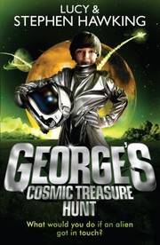 Front cover of George's Cosmic Treasure Hunt by Lucy Hawking