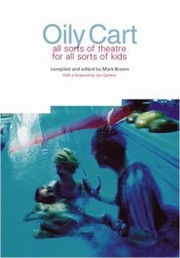 Front cover of Oily Cart Impossible Theatre For Young Audiences by Mark Brown