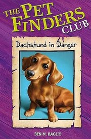 Cover of Daschund in Danger by Ben M. Baglio