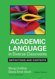 Front cover of Academic Language in Diverse Classrooms by Margo H. Gottlieb