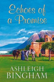Cover of Echoes of a Promise by Ashleigh Bingham