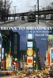 Cover of Bronx to Broadway by Harold A. Thau