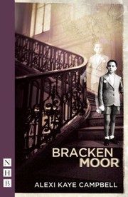 Cover of Bracken Moor by Alexi Kaye Campbell