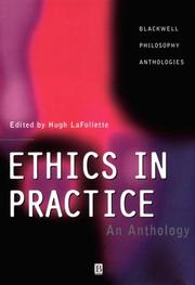 Cover of Ethics in Practice by Hugh Lafollette
