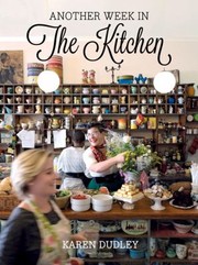 Cover of Another week in the kitchen by Karen Dudley