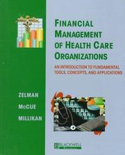 Cover of Financial management of health care organizations by William N. Zelman