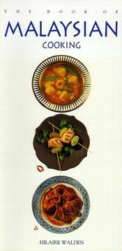 Front cover of The Book of Malaysian Cooking by Hilaire Walden