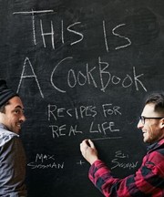 Cover of This Is a Cookbook by Max And Eli Sussman