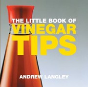 Front cover of The Little Book Of Vinegar Tips by Andrew Langley