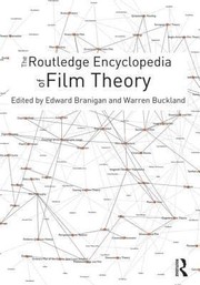 Cover of The Routledge Encyclopedia of Film Theory by Warren Buckland