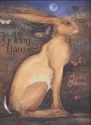 Cover of Song of the Golden Hare by Jackie Morris