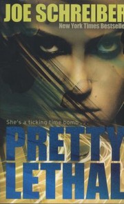 Cover of Pretty Lethal by Joe Schreiber