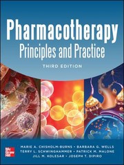 Cover of Pharmacotherapy Principles and Practice Third Edition  3rd Edition by Barbara Wells