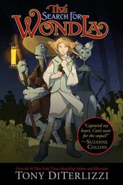 Front cover of The Search for Wondla Book 1
            
                Search for Wondla the Search for Wondla the Search for Won by Tony DiTerlizzi