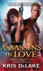 Front cover of Assassins In Love by Kris Delake