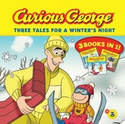 Front cover of Curious George Three Tales for a Winters Night Cgtv
            
                Curious George by H. A. Rey
