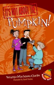 Cover of Its Not about the Pumpkin
            
                EasyToRead Wonder Tales by David Parkins