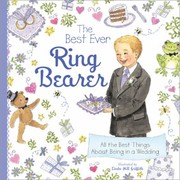 Front cover of The Best Ever Ring Bearer by Linda Hill Griffith
