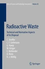 Front cover of Radioactive Waste Technical And Normative Aspects Of Its Disposal by Georg Kamp
