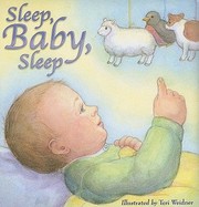 Cover of Sleep Baby Sleep by Teri Weidner