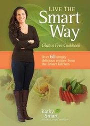 Cover of Live the Smart Way by Kathy Smart