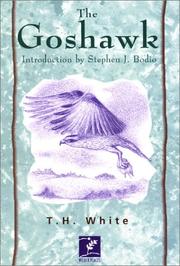 Front cover of The Goshawk (A Viking compass book, C291) by T. H. White