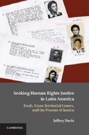 Front cover of Seeking Human Rights Justice in Latin America by Jeffrey Davis