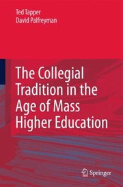 Cover of The Collegial Tradition in the Age of Mass Higher Education by Ted Tapper