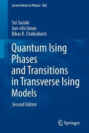Front cover of Quantum Ising Phases and Transitions in Transverse Ising Models
            
                Lecture Notes in Physics by Sei Suzuki