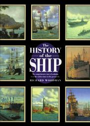 Cover of The History of the Ship by Richard Woodman