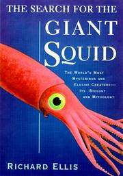 Front cover of The search for the giant squid by Richard Ellis