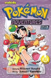 Front cover of Pokémon Adventures, Volume 10 by 日下秀憲 [Hidenori Kusaka]