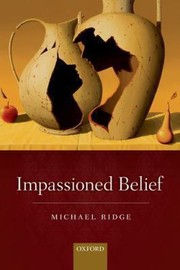Cover of Impassioned Belief by Michael Ridge