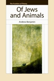 Front cover of Of Jews And Animals by Andrew Benjamin